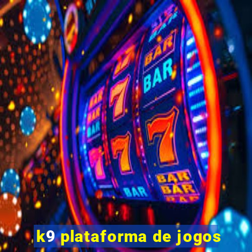 k9 plataforma de jogos